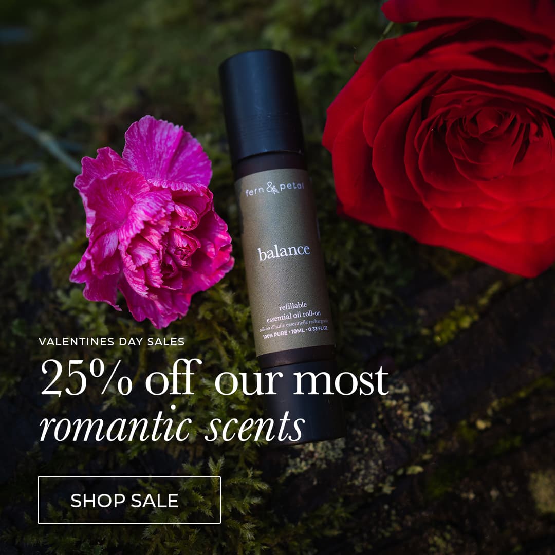 25% Off our most romantic scents